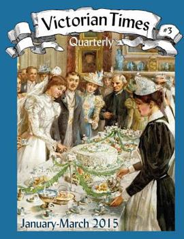 Paperback Victorian Times Quarterly #3 Book