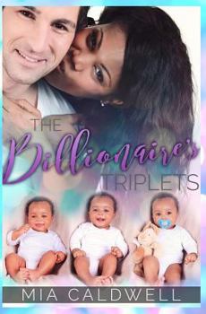 The Billionaire's Triplets - Book #1 of the Billionaire's Triplets Series