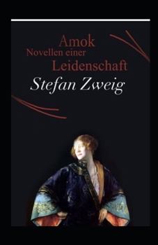 Paperback Amok. Novellen einer Leidenschaft (illustriert) [German] Book
