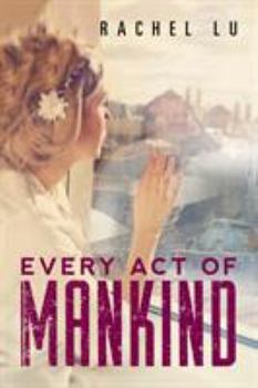 Paperback Every Act of Mankind Book