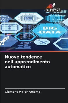 Nuove tendenze nell'apprendimento automatico (Italian Edition)