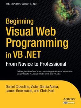 Paperback Beginning Visual Web Programming in VB .Net: From Novice to Professional Book
