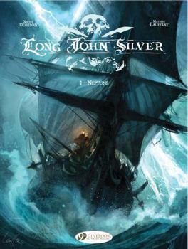 Long John Silver T2 Neptune - Book #2 of the Long John Silver
