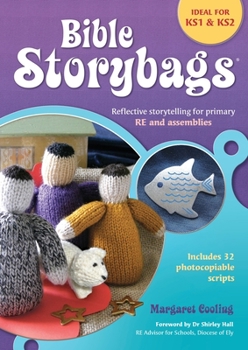 Paperback Bible Storybags: Reflective storytelling for primary RE and assemblies Book