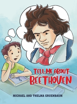 Hardcover Tell Me About Beethoven Book