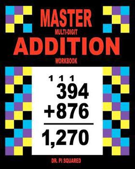 Paperback Master Multi-Digit Addition Workbook Book