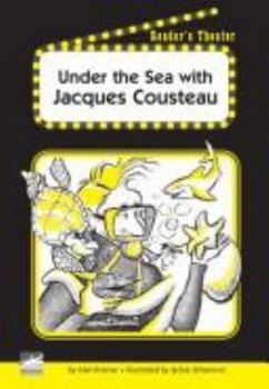 Paperback Under the Sea with Jacques Cousteau Reader's Theatre Book