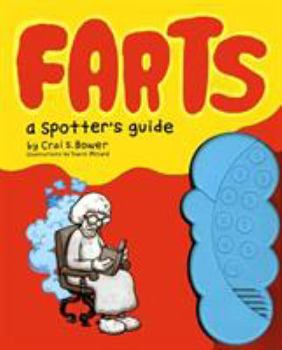 Hardcover Farts: A Spotter's Guide: (Fart Books, Fart Jokes, Fart Games Book) [With Battery-Powered Fart Machine] Book