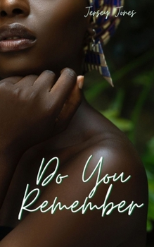 Paperback Do You Remember: A Novelette Book