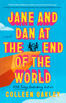 Jane and Dan at the End of the World