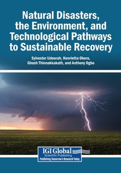 Paperback Natural Disasters, the Environment, and Technological Pathways to Sustainable Recovery Book
