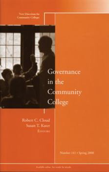 Governance in the Community College: New Directions for Community Colleges (J-B CC Single Issue Community Colleges)