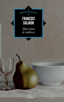 Merci pour la tendresse (French Edition)