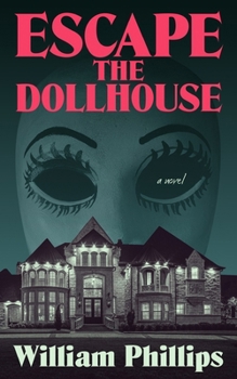 Paperback Escape The Dollhouse Book
