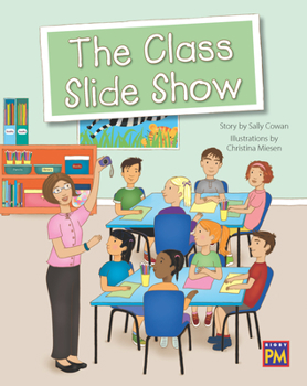 Paperback The Class Slide Show: Leveled Reader Turquoise Level 18 Book
