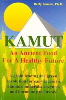 Paperback Kamut: An Ancient Food for a Healthy Future Book