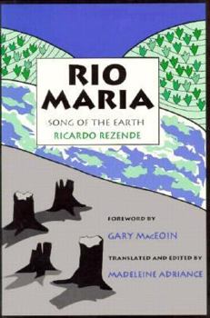 Paperback Rio Maria: Song of the Earth Book