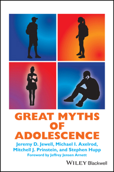 Great Myths of Adolescence - Book  of the Great Myths of Psychology