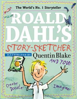 Paperback Roald Dahl's Story-Sketcher: Create! Doodle! Imagine! Book