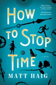 Hardcover How to Stop Time Book