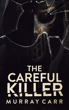 Hardcover The Careful Killer Book