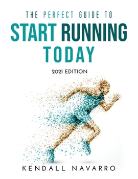 Paperback The Perfect Guide to Star Running Today: 2021 Edition Book