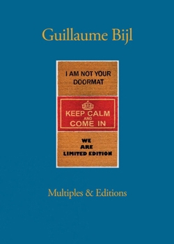 Guillaume Bijl: Multiples