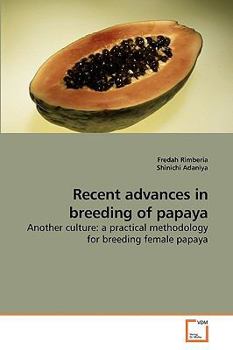 Paperback Recent advances in breeding of papaya Book