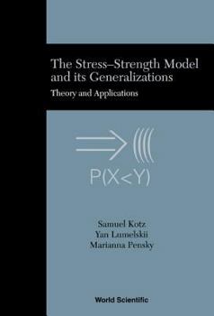 Hardcover Stress-Strength Model and Its Generalizations, The: Theory and Applications Book