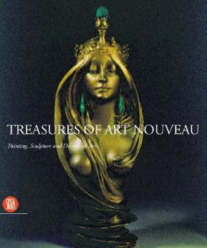 Hardcover Treasures of Art Nouveau: Through the Collections of Anne-Marie Gillion Crowet Book