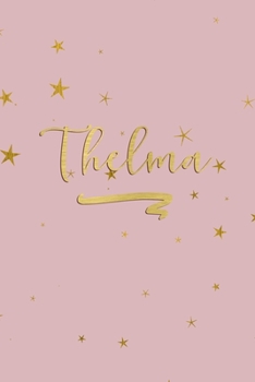 Paperback Thelma: Personalized Journal to Write In - Rose Gold Line Journal Book