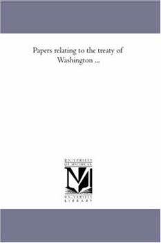 Paperback Papers Relating to the Treaty of Washington Àvol. 3 Book