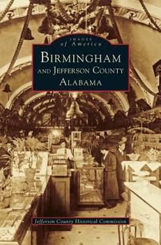 Hardcover Birmingham and Jefferson County Alabama Book