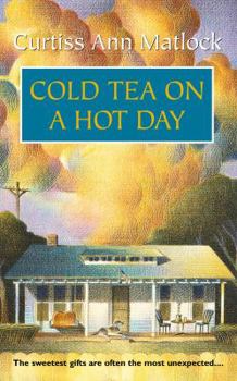Mass Market Paperback Cold Tea on a Hot Day Book