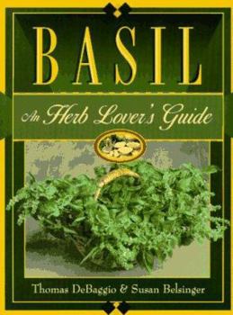 Paperback Basil: An Herb Lovers Guide Book