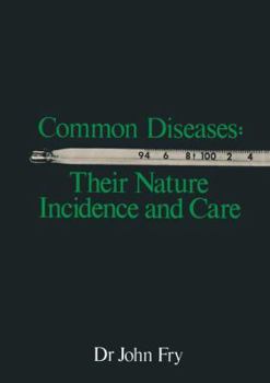 Paperback Common Diseases: Their Nature Incidence and Care Book