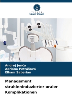 Paperback Management strahleninduzierter oraler Komplikationen [German] Book