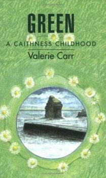 Paperback Green: A Caithness Childhood Book