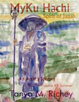 Paperback MyKu Hachi: Volume #8 Summer (Spirit of Japan MyKu) Book