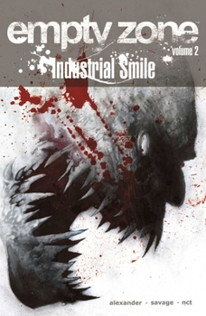 Empty Zone Vol. 2: Industrial Smile - Book  of the Empty Zone