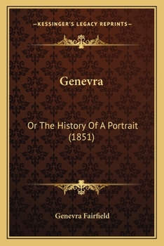 Paperback Genevra: Or The History Of A Portrait (1851) Book