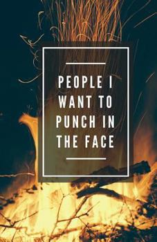 Paperback People I Want To Punch In The Face (Notebook) Book