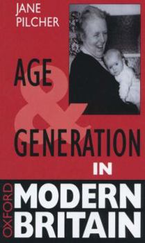 Paperback Age and Generation in Modern Britain Book