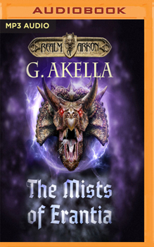 The Mists of Erantia - Book #7 of the Realm of Arkon