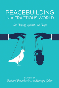 Paperback Peacebuilding in a Fractious World Book