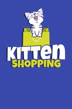 Kitten Shopping: Journal Pages With Lists for Each Family Member or Friend