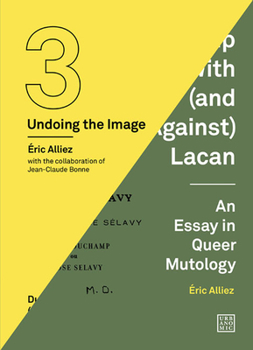 Paperback Duchamp Looked at (from the Other Side) / Duchamp with (and Against) Lacan: (Undoing the Image 3) Book