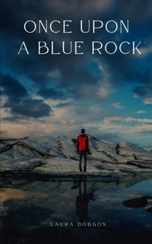 Paperback Once Upon A Blue Rock Book