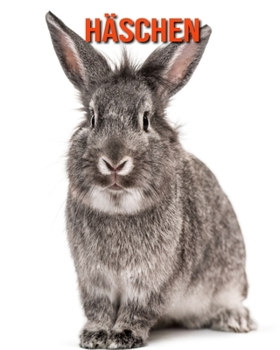 H?schen: Sagenhafte Fotos & Buch mit lustigem Wissen ?ber H?schen f?r Kinder