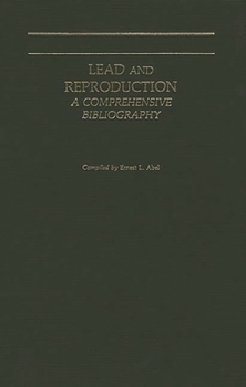 Hardcover Lead and Reproduction: A Comprehensive Bibliography Book